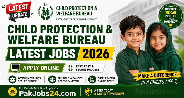 Child Protection and Welfare Bureau Latest Jobs 2026 – Apply Online for 300+ Vacancies